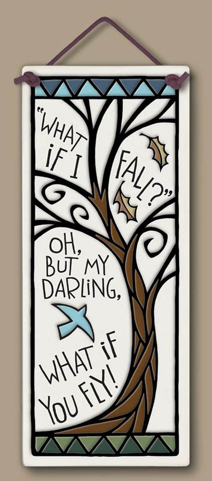 What if I Fall? Inspirational Wall Plaque