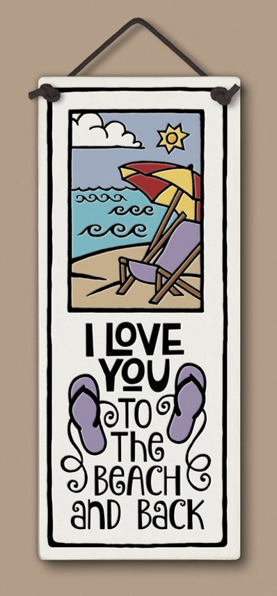 I Love You to the Beach and Back Wall Plaque