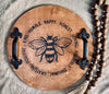 Bee Happy, Kind, Loving Handmade Wood Circular Tray
